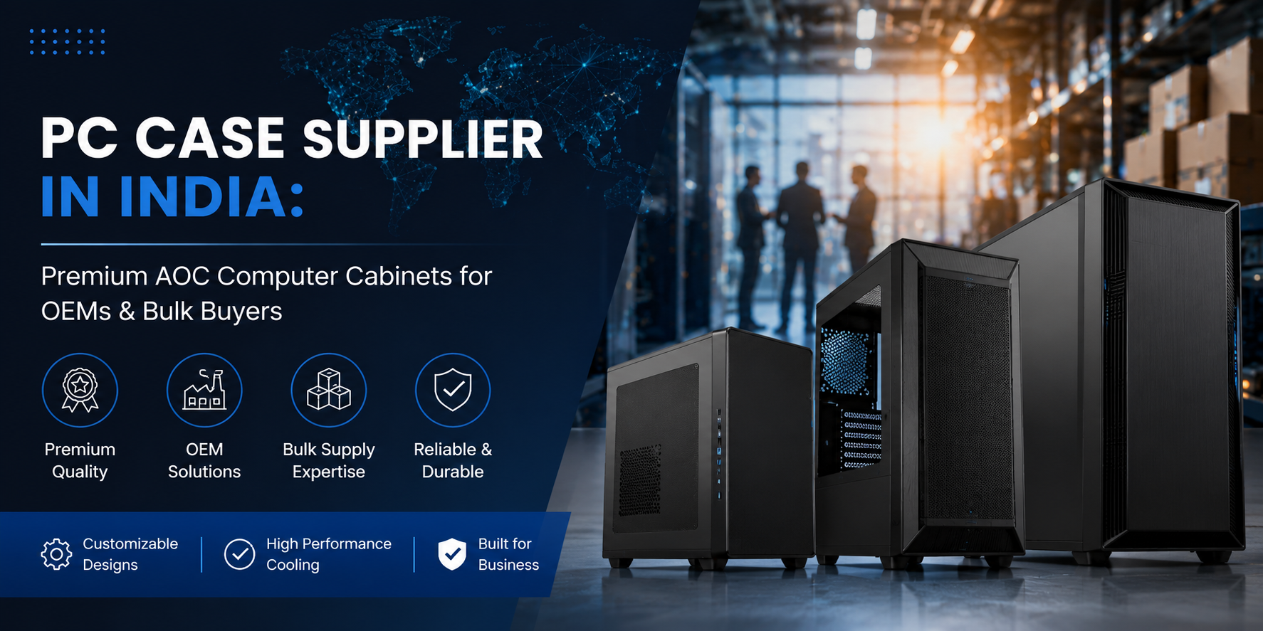 PC Case Supplier in India: Premium AOC Computer Cabinets for OEMs & Bulk Buyers